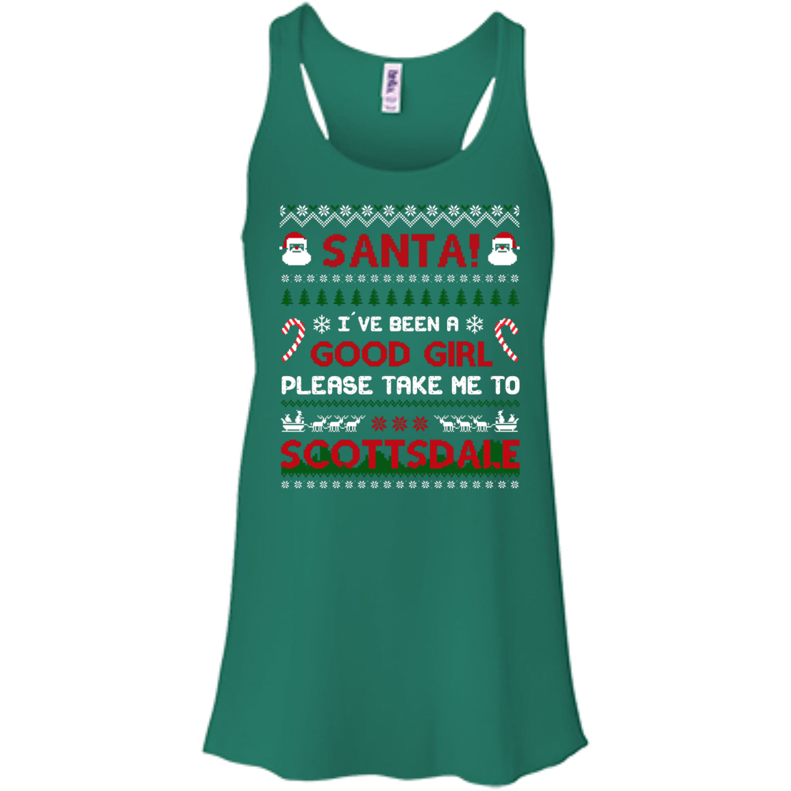 Santa I've Been A Good Girl Please Take Me To Scottsdale-T-Shirt & Hoodie-Women's Flowy Racerback Tank-Kelly