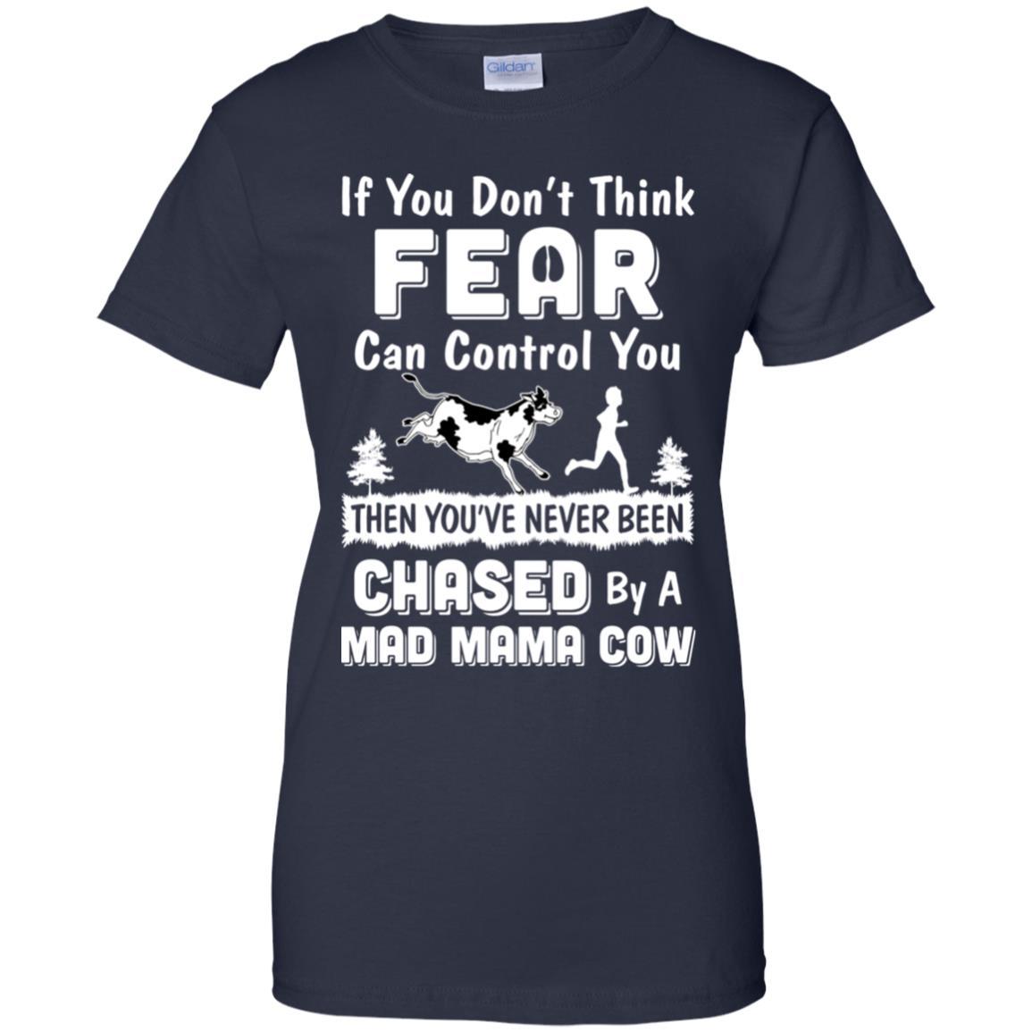 If You Don't Fear Think Can Control You Mama Cow Lover-T-Shirt & Hoodie-Women's T-Shirt-Navy