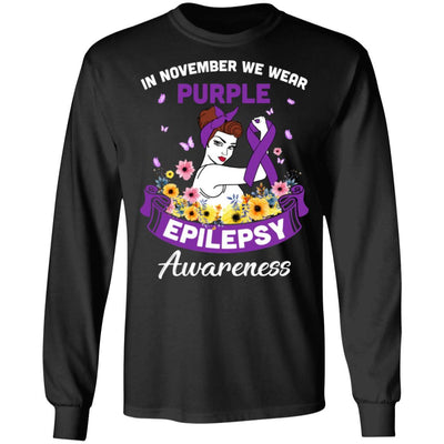 In November We Wear Purple Epilepsy Awareness Support Gifts-T-Shirt & Hoodie-Long Sleeve T-Shirt-Black