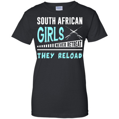 South African Girls Never Retreat They Reload-T-Shirt & Hoodie-Women's T-Shirt-Black