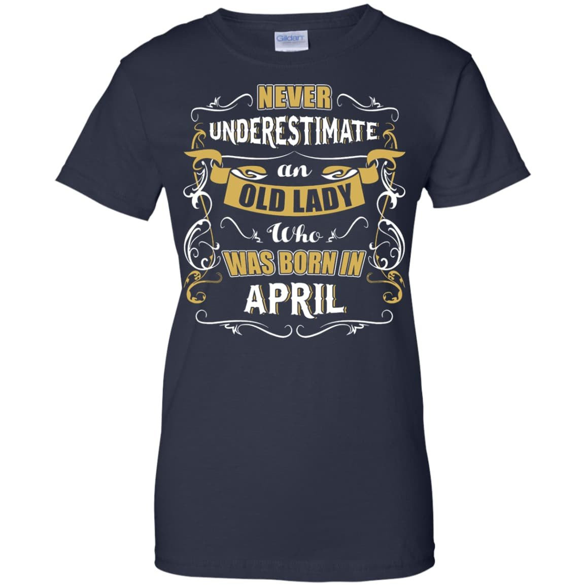 An Old Lady Who Was Born In April-T-Shirt & Hoodie-Women's T-Shirt-Navy