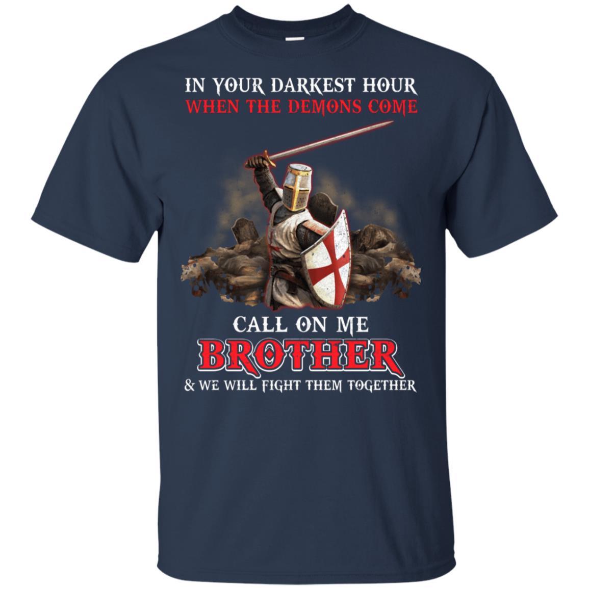 Knight Templar In Your Darkest Hour When The Demons Come-T-Shirt & Hoodie-Classic T-Shirt-Navy