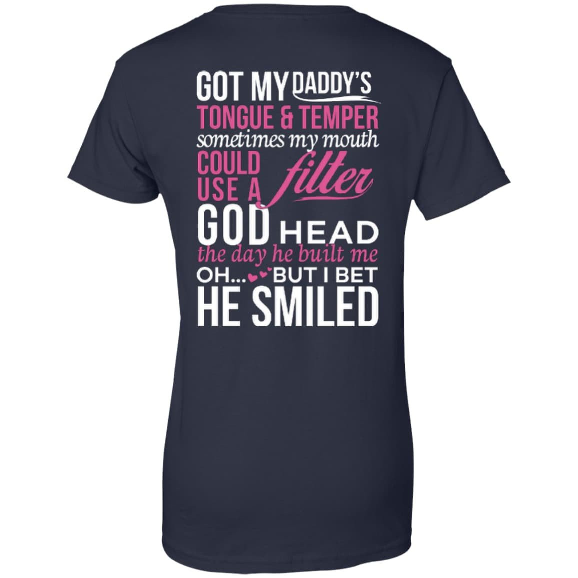 Got My Daddy's Tongue And Temper-T-Shirt & Hoodie-Women's T-Shirt-Navy