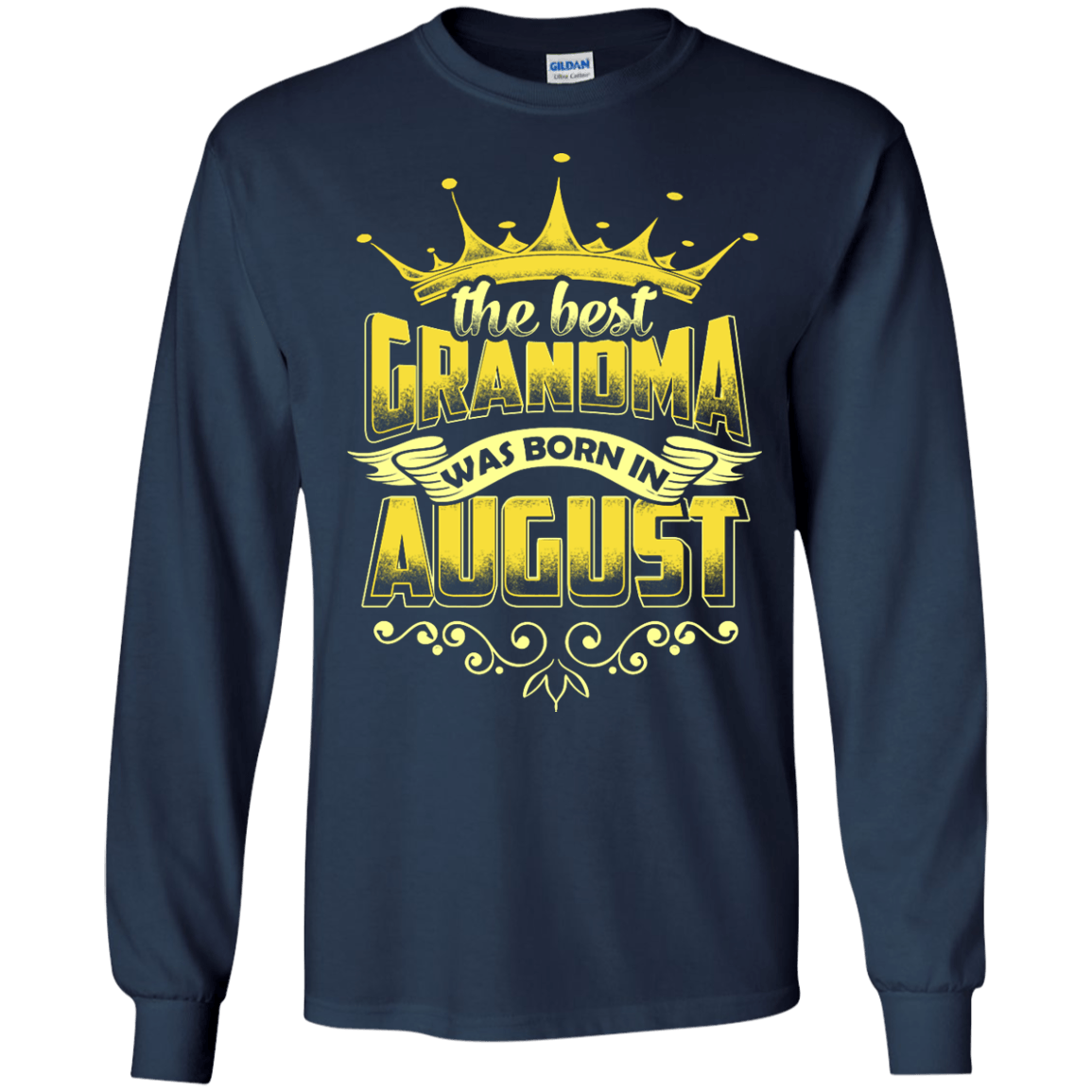 The Best Grandma Was Born In August-T-Shirt & Hoodie-Long Sleeve T-Shirt-Navy
