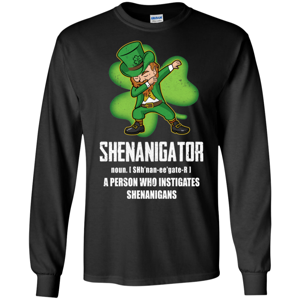 Shenanigator Person Who Instigates Shenanigans Irish-T-Shirt & Hoodie-Long Sleeve T-Shirt-Black