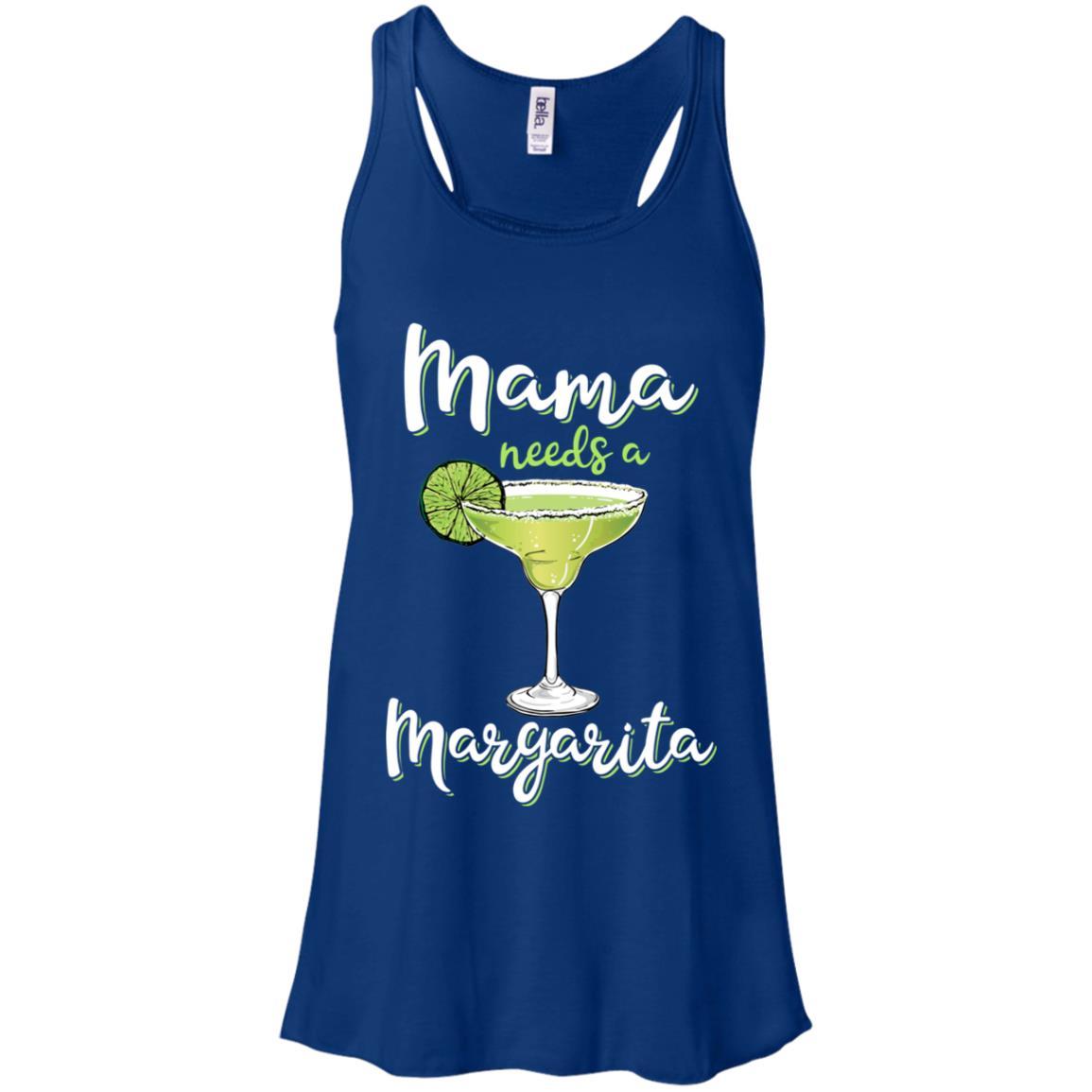 Mama Needs a Margarita Mother's Day Gift-T-Shirt & Tank Top-Women's Flowy Racerback Tank-True Royal