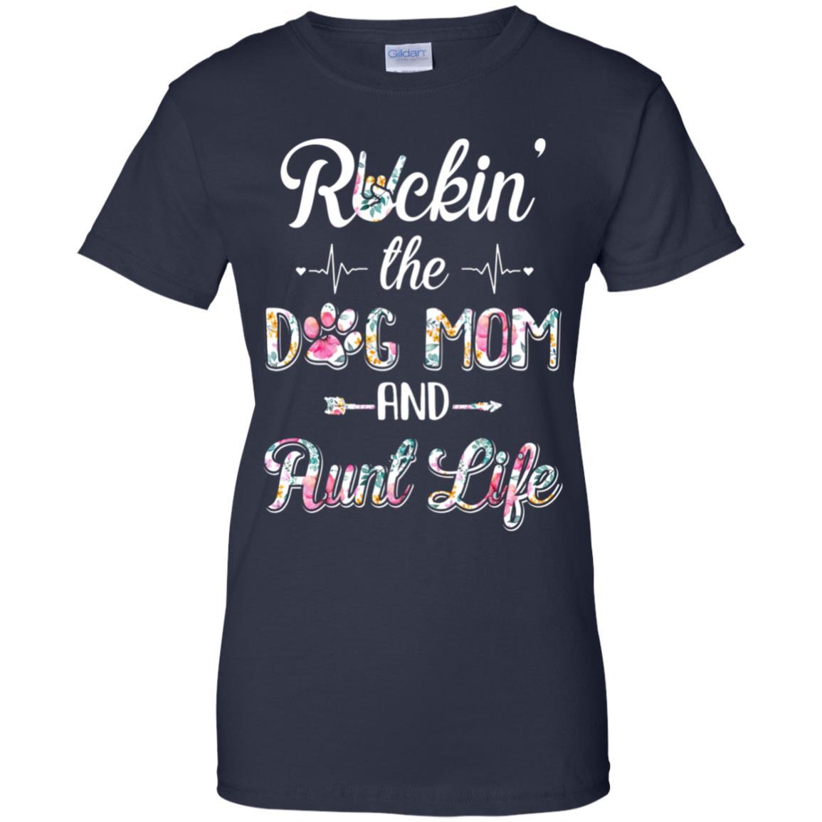 Rockin The Dog Mom Aunt Life Mothers Day Dog Lovers-T-Shirt & Tank Top-Women's T-Shirt-Navy