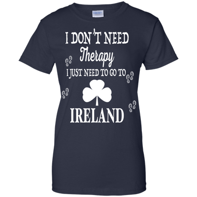 I Just Need To Go To Ireland-T-Shirt & Hoodie-Women's T-Shirt-Navy
