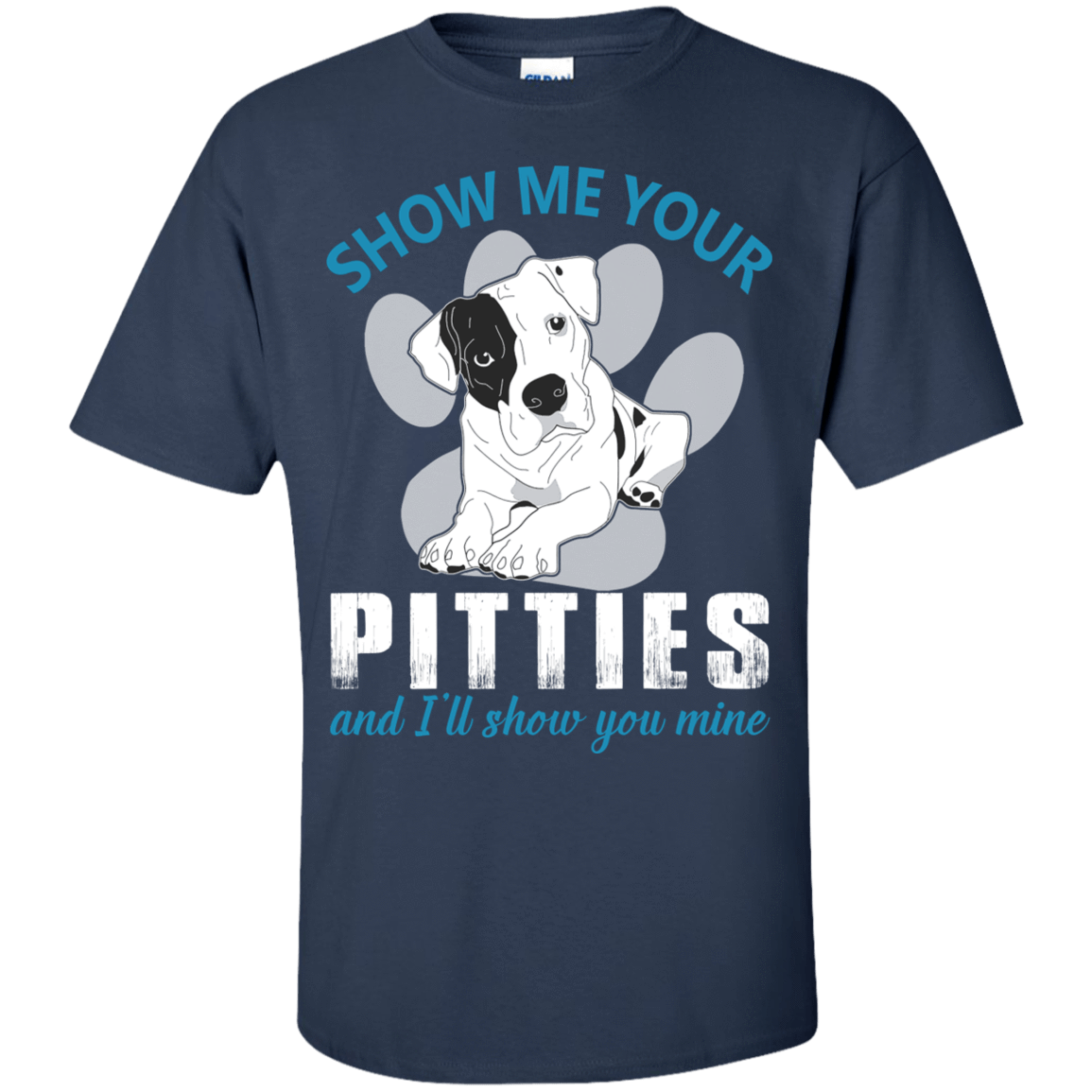 Show Me Your Pitties And I'll Show You Mine-T-Shirt & Hoodie-Classic T-Shirt-Navy