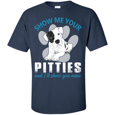 Show Me Your Pitties And I'll Show You Mine-T-Shirt & Hoodie-Classic T-Shirt-Navy