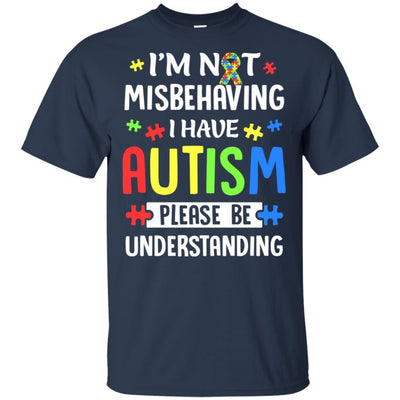 Autism Awareness I'm Not Misbehaving I Have Autism-T-Shirt & Hoodie-Classic T-Shirt-Navy
