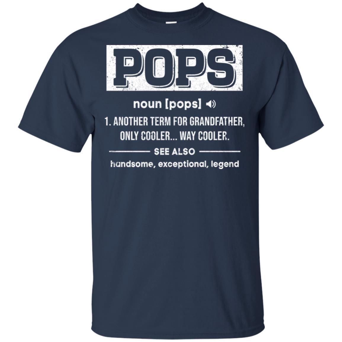 Pops Gifts Grandpa Definition Fathers Day-T-Shirt & Hoodie-Classic T-Shirt-Navy