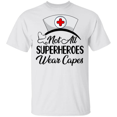 Not All Superheroes Wear Capes With Nurse Hat-T-Shirt & Tank Top-Classic T-Shirt-White