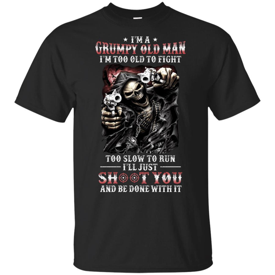 I'm A Grumpy Old Man I'm Too Old To Fight Fathers Day-T-Shirt & Hoodie-Classic T-Shirt-Black