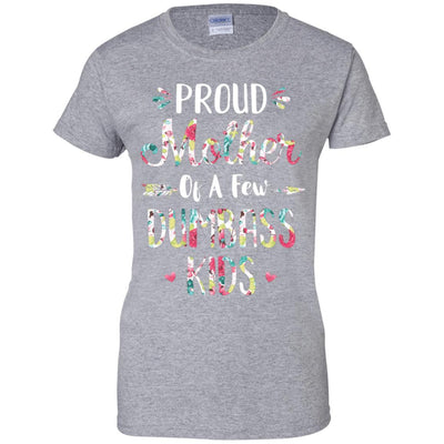 Proud Mother Of A Few Dumbass Kids Floral Mother Gift-T-Shirt & Hoodie-Women's T-Shirt-Sport Grey