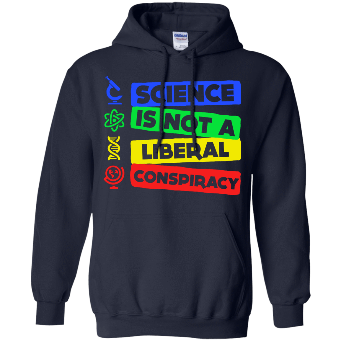 Science Is Not A Liberal Conspiracy-T-Shirt & Hoodie-Pullover Hoodie-Navy