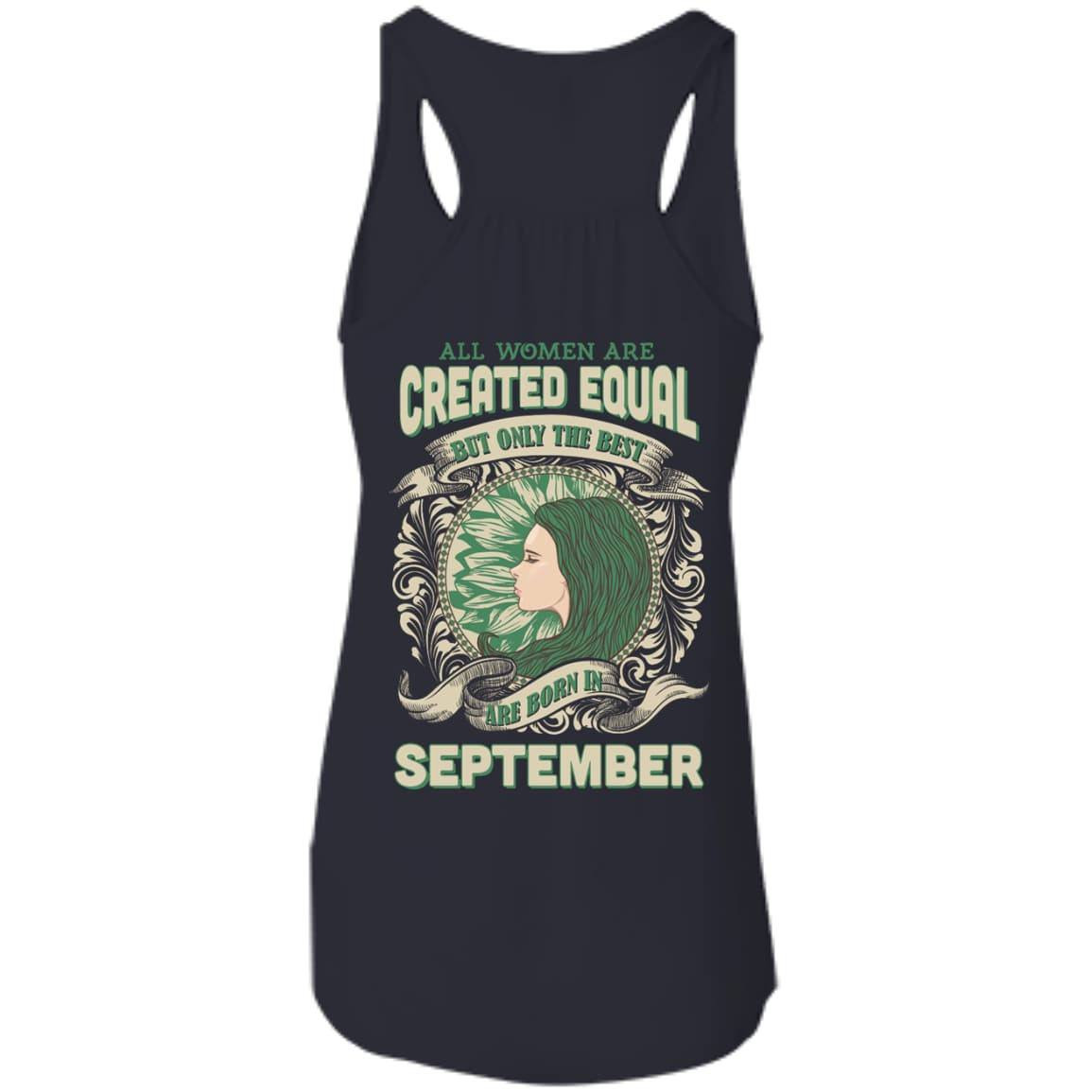 All Women Are Created Equal The Best Born In SEPTEMBER-T-Shirt & Hoodie-Women's Flowy Racerback Tank-Midnight