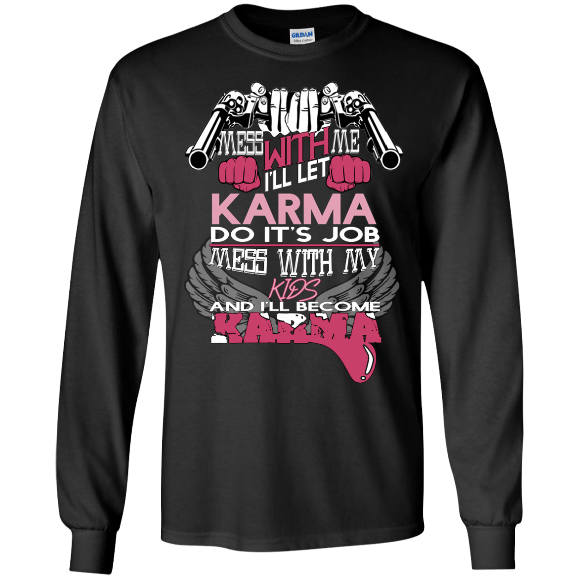 I WILL BECOME KARMA-T-Shirt & Hoodie-Long Sleeve T-Shirt-Black