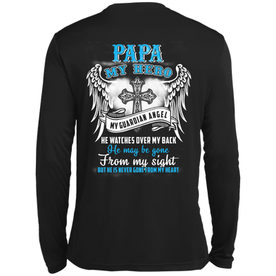 My Papa My Hero My Guardian Angel He Watches Over My Back-T-Shirt & Hoodie-Long Sleeve T-Shirt-Black