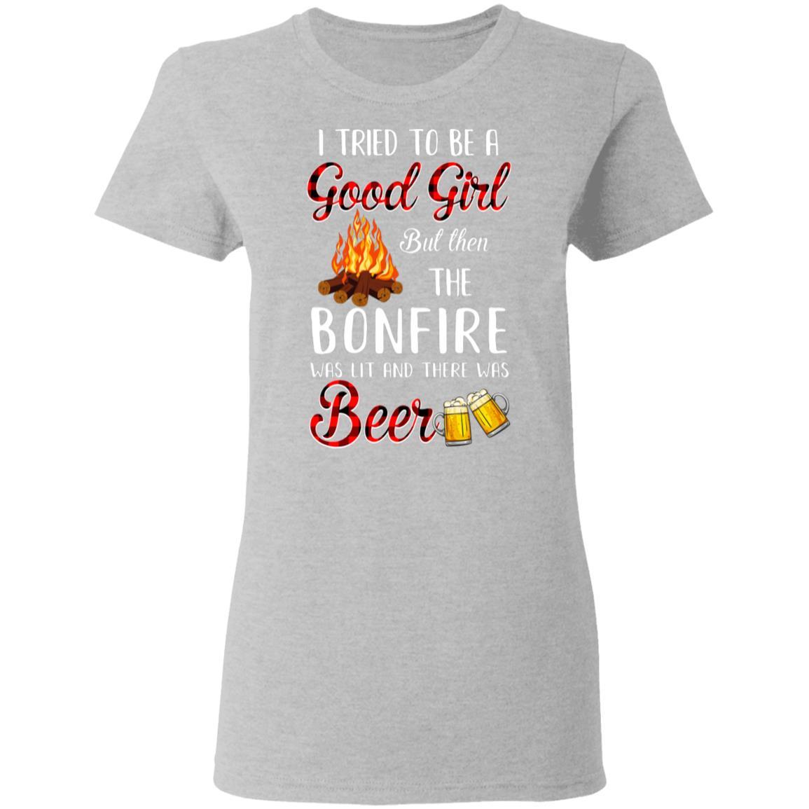 I Tried To Be A Good Girl But The Bonfire And Beer-T-Shirt & Hoodie-Women's T-Shirt-Sport Grey