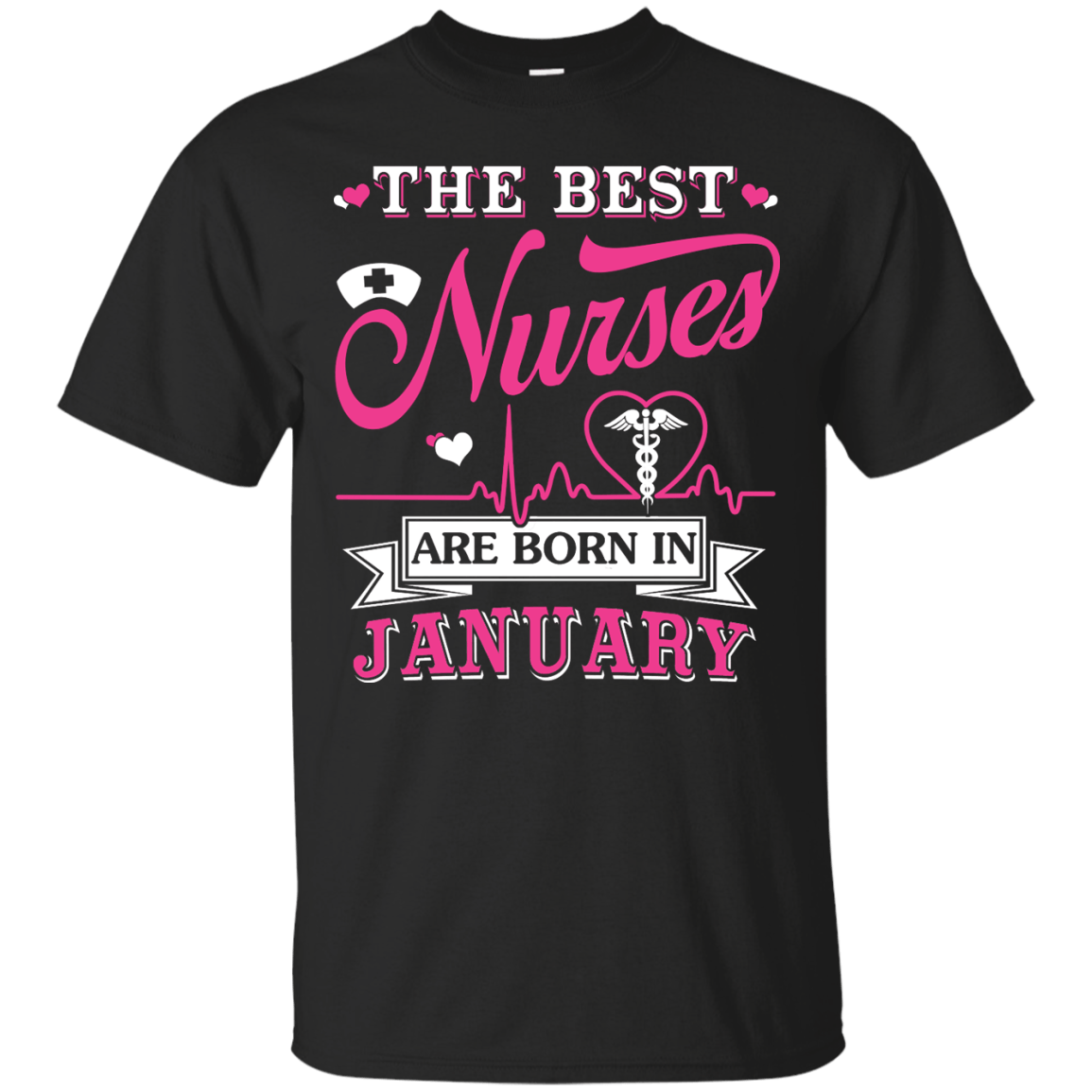 The Best Nurses Are Born In January-T-Shirt & Hoodie-Classic T-Shirt-Black
