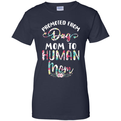 Floral Promoted From Dog Mom To Human Mom Gift-T-Shirt & Tank Top-Women's T-Shirt-Navy