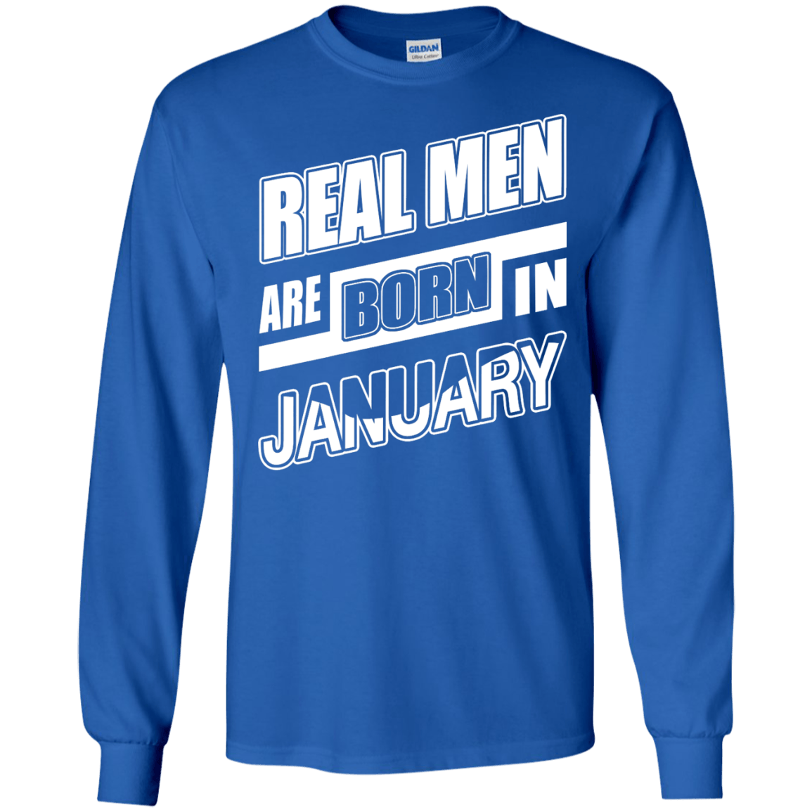 Real Men Are Born In January-T-Shirt & Hoodie-Long Sleeve T-Shirt-Royal