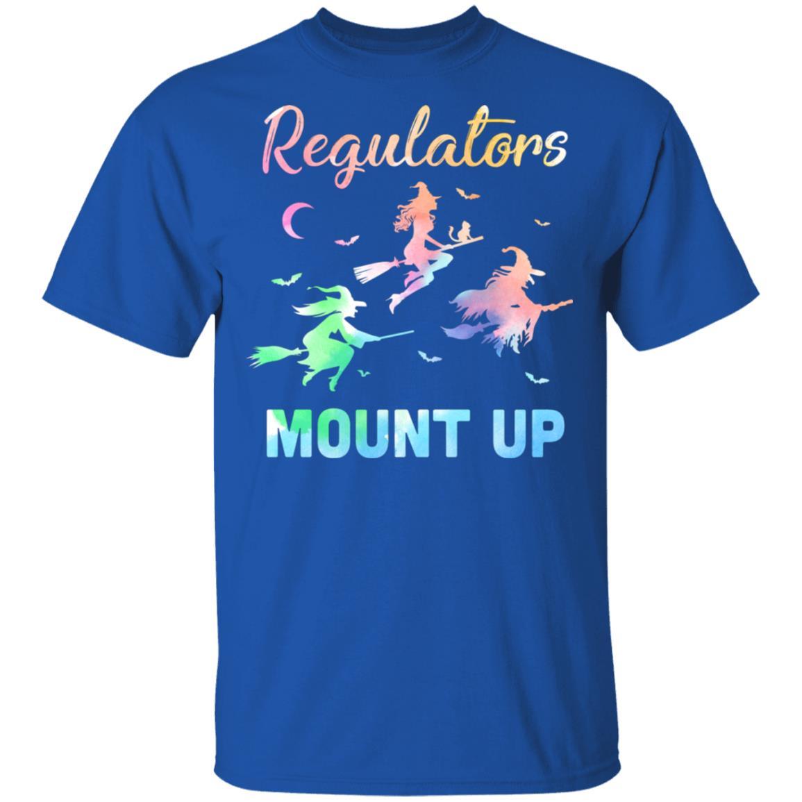 Regulators Mount Up Funny Halloween Witch For Women-T-Shirt & Tank Top-Classic T-Shirt-Royal