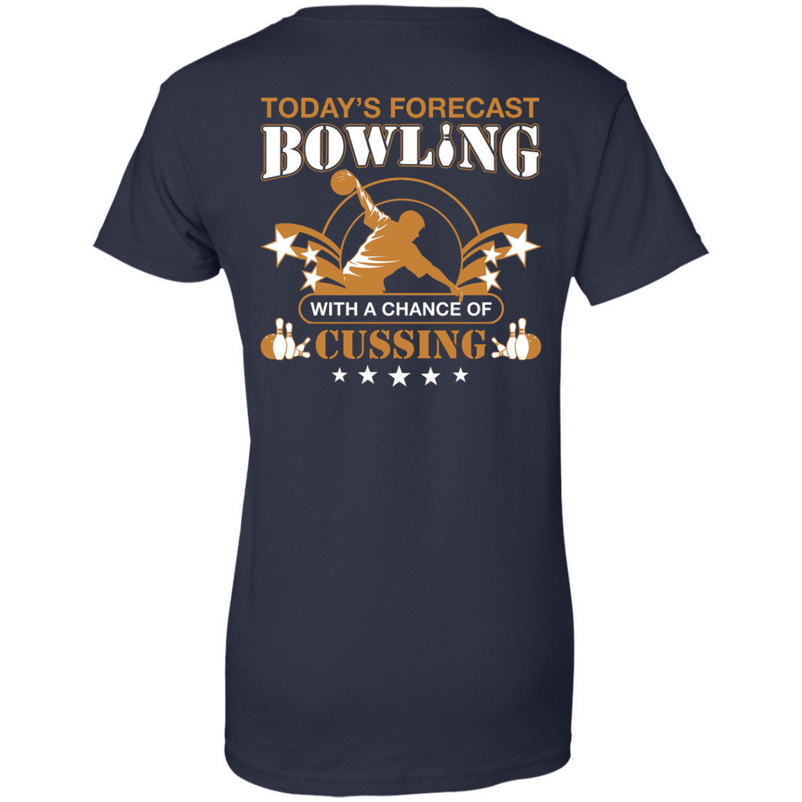 Today's forecast BOWLING With A Chance Of Cussing-T-Shirt & Hoodie-Women's T-Shirt-Navy