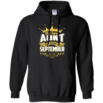 The Best Aunt Was Born In September-T-Shirt & Hoodie-Pullover Hoodie-Black
