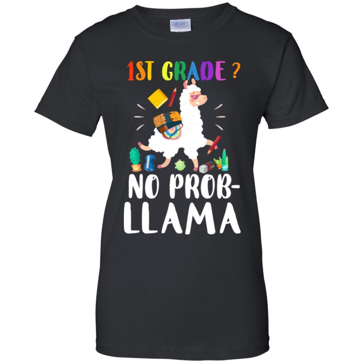 1st Grade No Prob Llama Funny First Day Of School-T-Shirt & Hoodie-Women's T-Shirt-Black