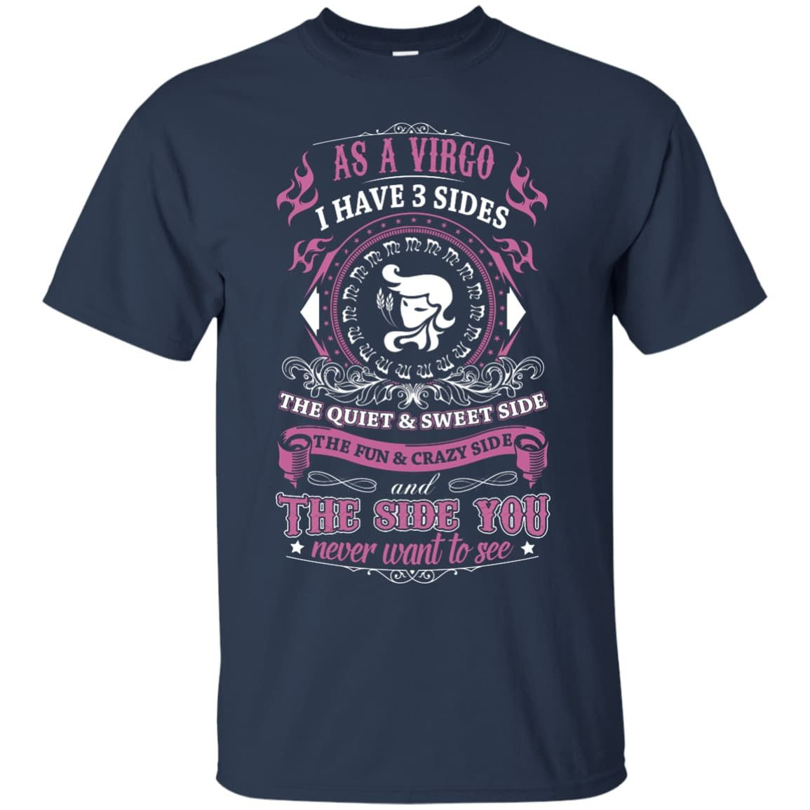 As A Virgo I Have 3 Sides-T-Shirt & Hoodie-Classic T-Shirt-Navy