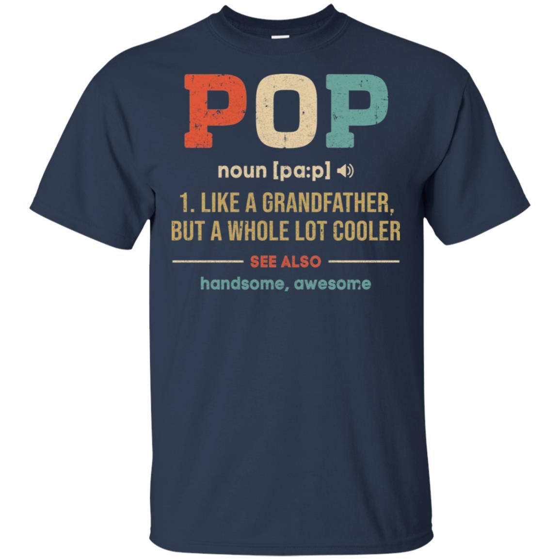 Vintage Pop Gifts Grandpa Definition Fathers Day-T-Shirt & Hoodie-Classic T-Shirt-Navy