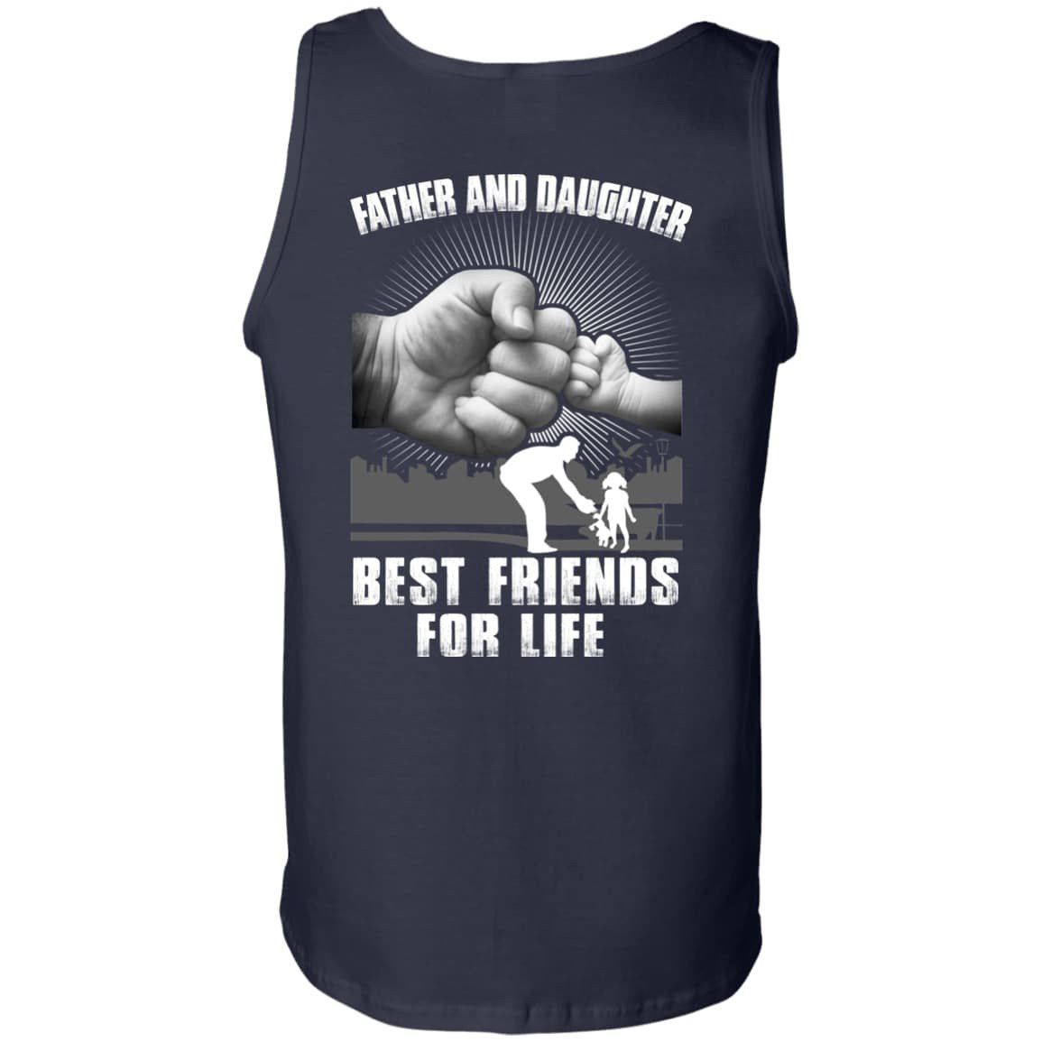 Father And Daughter Best Friends For Life-T-Shirt & Hoodie-Unisex Tank-Navy