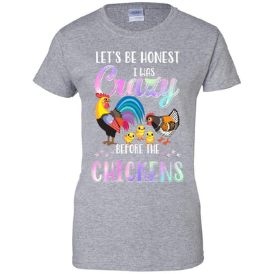 Let's Be Honest I Was Crazy Before The Chickens-T-Shirt & Tank Top-Women's T-Shirt-Sport Grey
