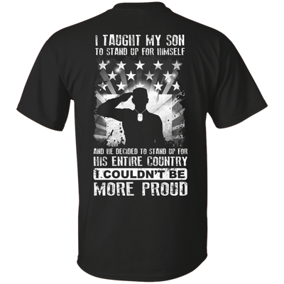 I Taught My Son To Stand Up For Himself-T-Shirt & Hoodie-Classic T-Shirt-Black