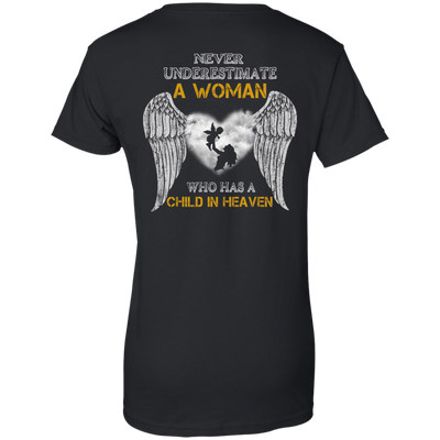 Never Undertimate A Woman Has Child In Heaven-T-Shirt & Hoodie-Women's T-Shirt-Black