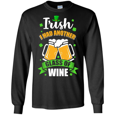 Irish I Had Another Glass Of Wine St Patricks Day-T-Shirt & Hoodie-Long Sleeve T-Shirt-Black