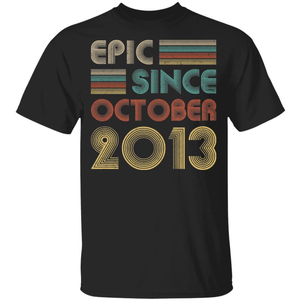 Epic Since October 2013 Vintage 8th Birthday Gifts Youth-Youth Shirt-Youth T-Shirt-Black