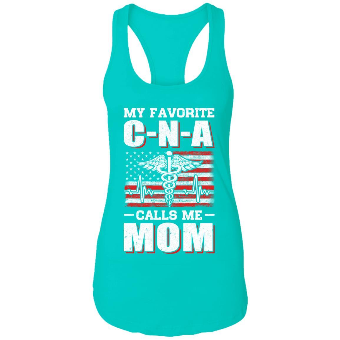 Nurse My Favorite CNA Calls Me Mom Mother's Day Gifts-T-Shirt & Hoodie-Women's Ideal Racerback Tank-Tahiti Blue