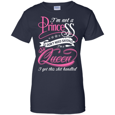 I'm Not A Princess I Don't Need Saving I'm A Queen-T-Shirt & Hoodie-Women's T-Shirt-Navy