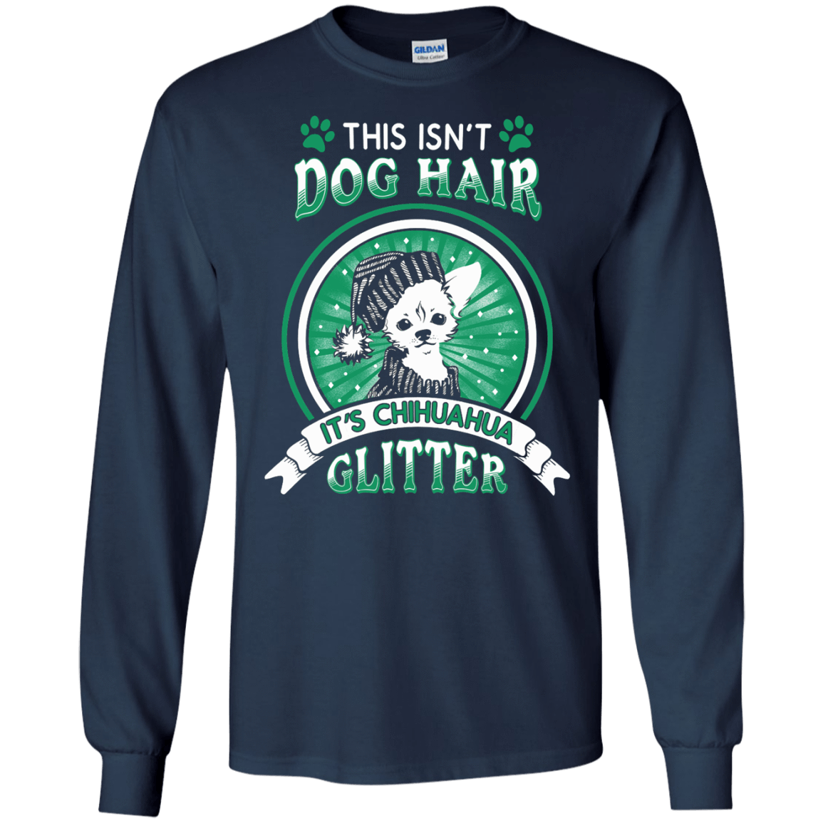 This Isn't Dog Hair It's Chihuahua Glitter-T-Shirt & Hoodie-Long Sleeve T-Shirt-Navy