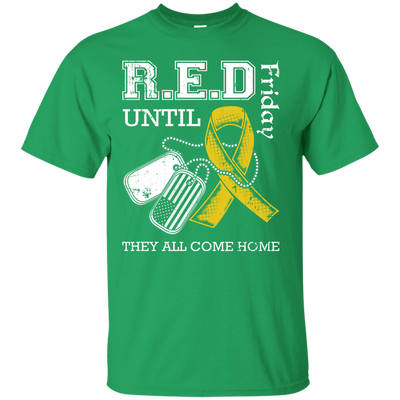 Red Friday Until They All Come Home-T-Shirt & Hoodie-Classic T-Shirt-Irish Green
