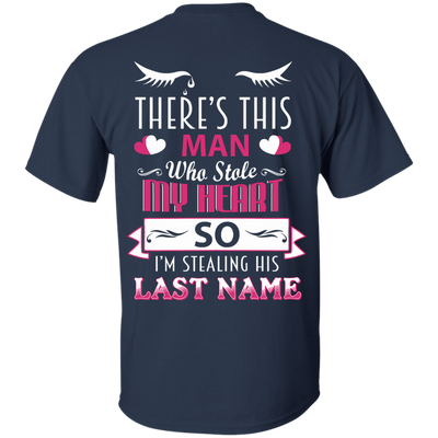 There's This Man Who Stole My Hearth So I'm Stealing-T-Shirt & Hoodie-Classic T-Shirt-Navy