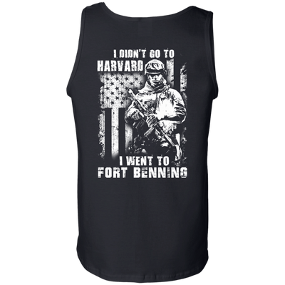 I Didn't Go To Harvard I Went To Fort Benning-T-Shirt & Hoodie-Unisex Tank-Black