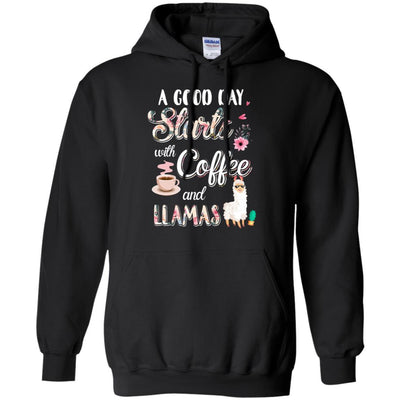 A Good Day Starts With Coffee And Llamas Lover Gift-T-Shirt & Tank Top-Pullover Hoodie-Black