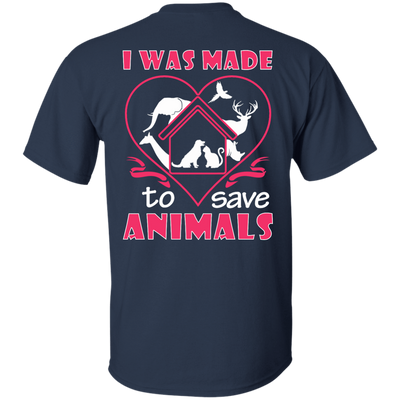 I Was Made To Save Animals-T-Shirt & Hoodie-Classic T-Shirt-Navy