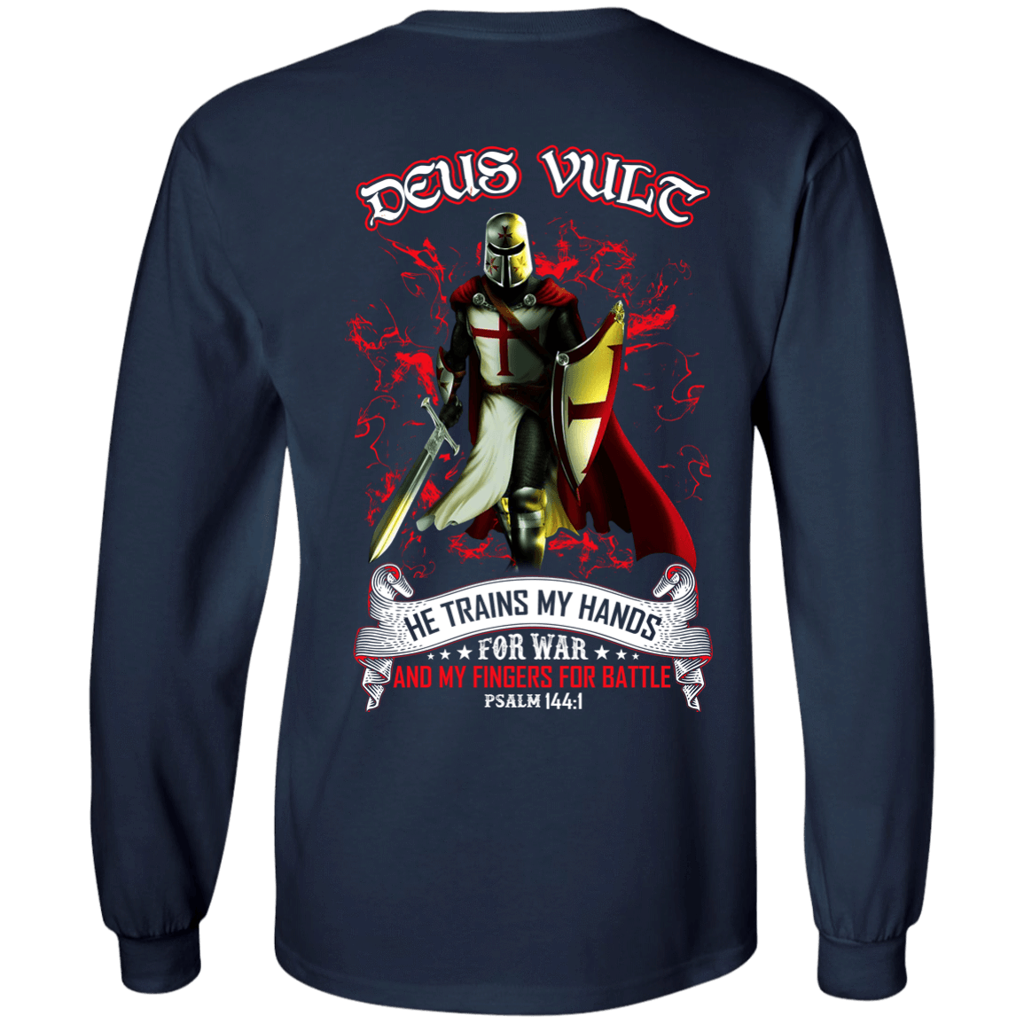 Knight Templar Deus Vult He Trains My Hands For War-T-Shirt & Hoodie-Long Sleeve T-Shirt-Navy