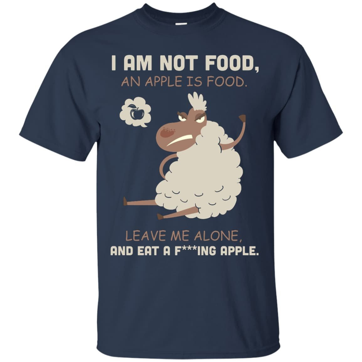 I Am Not Food An Apple Is Food Leave Me Alone Vegetables-T-Shirt & Hoodie-Classic T-Shirt-Navy