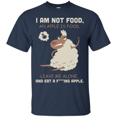 I Am Not Food An Apple Is Food Leave Me Alone Vegetables-T-Shirt & Hoodie-Classic T-Shirt-Navy
